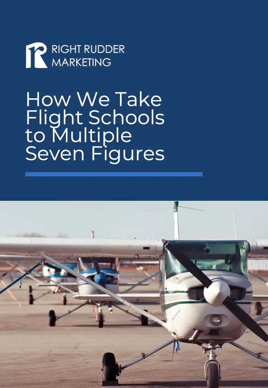 Cover of How We Take Flight Schools to Multiple Seven Figures