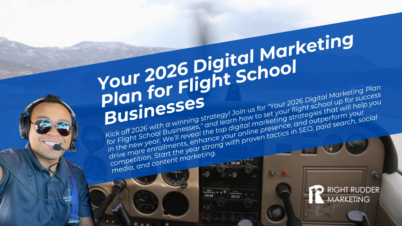 Your 2026 Digital Marketing Plan for Flight School Businesses